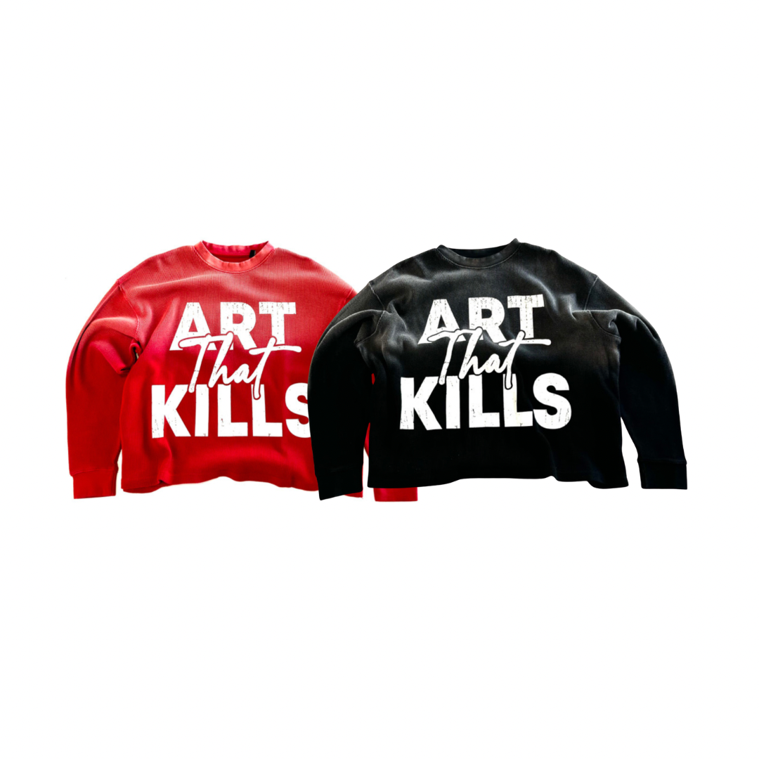 “ART THAT KILLS”